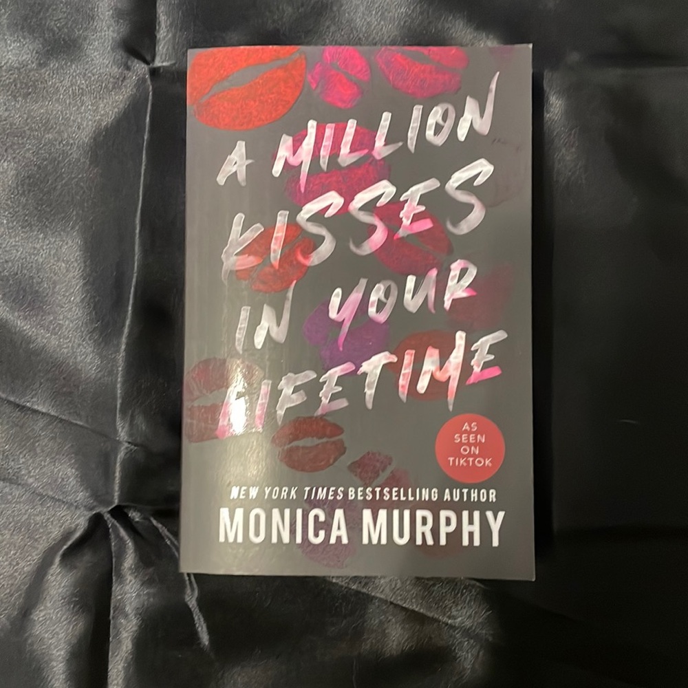 A million kisses in your lifetime by Monica Murphy